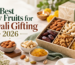 Best Dry Fruits for Diwali Gifting 2026