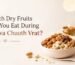 Dry fruits for Karwa Chauth vrat with almonds, cashews, walnuts and a festive thali